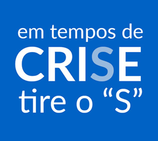 Crise é sinônimo de oportunidade